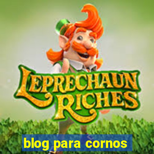 blog para cornos